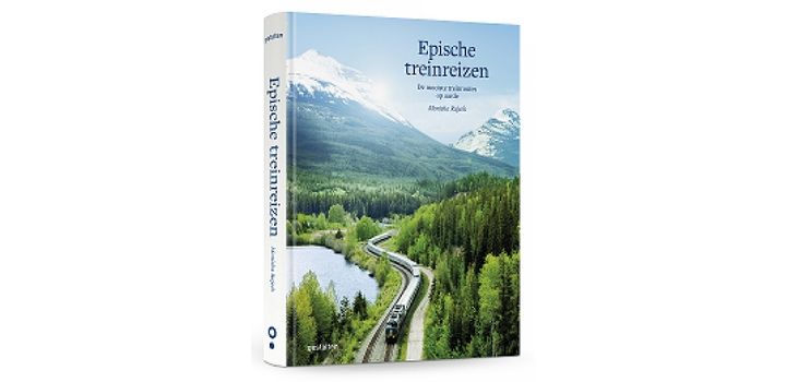 Epische treinreizen - De mooiste treinroutes op aarde - Monisha Rajesh