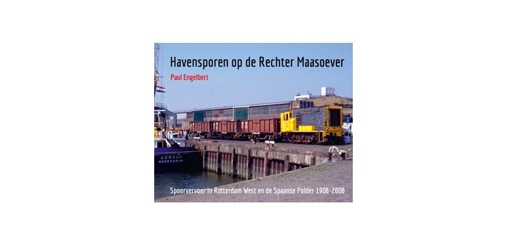 Havensporen op de Rechter Maasoever - Paul Engelbert