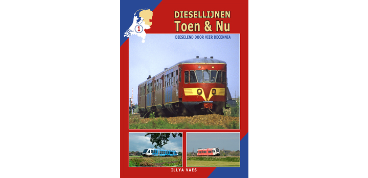 Diesellijnen Toen & Nu, deel 1 - Illya Vaes