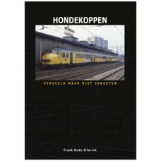 Hondekoppen - Vergeeld maar niet vergeten - Frank Oude Elferink