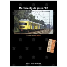 Materieelgids jaren '80 - Retourtje verleden - Frank Oude Elferink